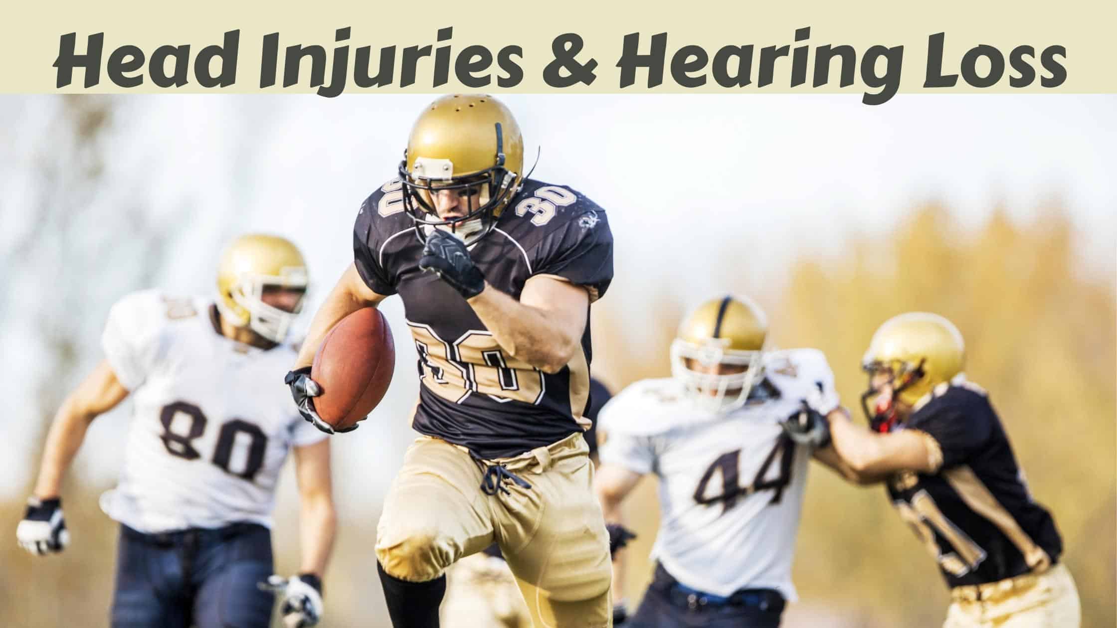 Head Injuries and Hearing loss